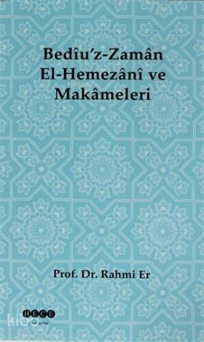 Bediü'z-Zaman El-Hemezani ve Makameleri - 1