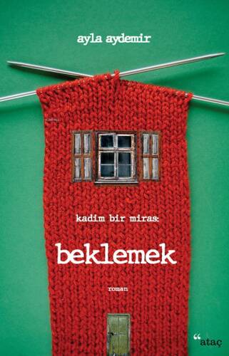 Beklemek;Kadim Bir Miras - 1