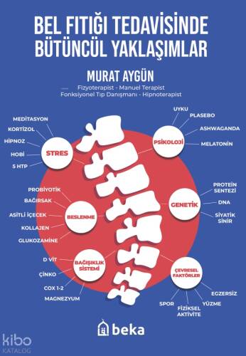 Bel Fıtığı Tedavisinde Bütüncel Yaklaşımlar - 1