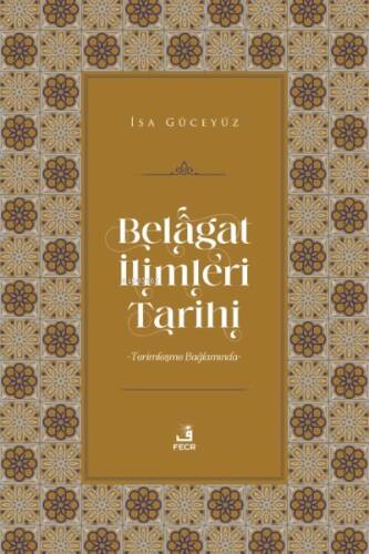 Belâgat İlimleri Tarihi - 1