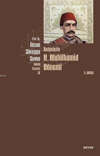 Belgelerle II. Abdülhamid Dönemi - 1