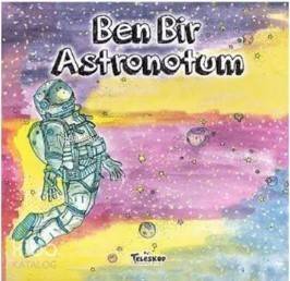 Ben Bir Astronotum - 1