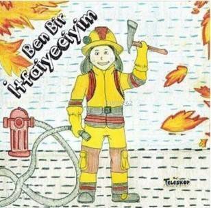 Ben Bir İtfaiyeciyim - 1
