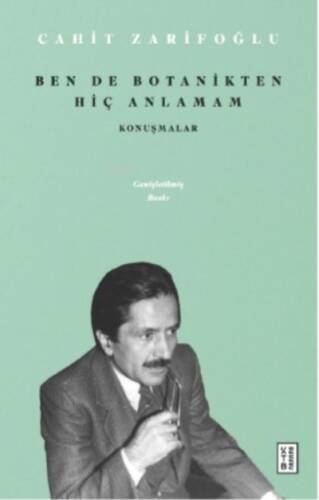 Ben de Botanikten Hiç Anlamam;Konuşmalar - 1