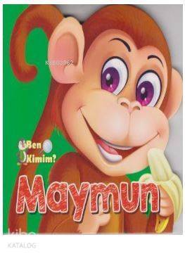 Ben Kimim? - Maymun - 1