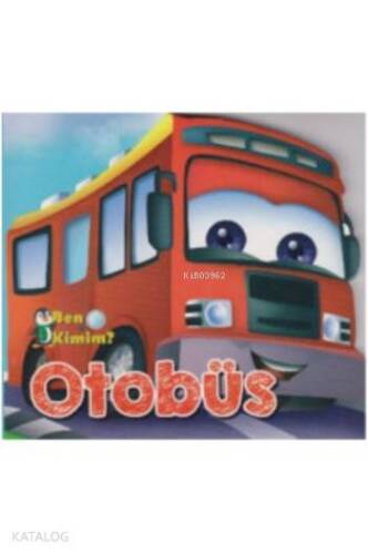Ben Kimim - Otobüs - 1