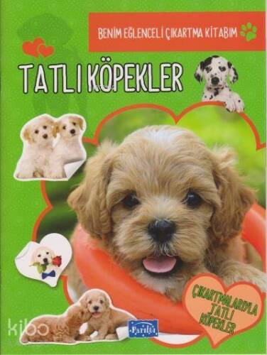 Benim Eğlenceli Çıkartma Kitabım Tatlı Köpekler - 1