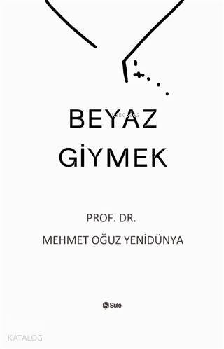 Beyaz Giymek - 1