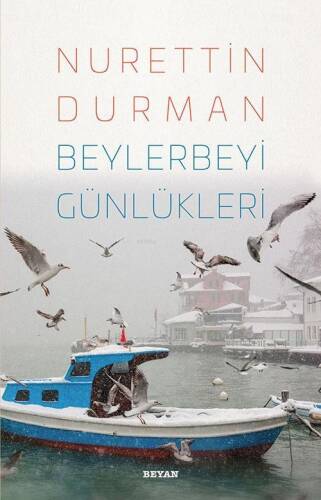 Beylerbeyi Günlükleri - 1