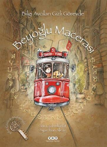 Beyoğlu Macerası; Bilgi Avcıları Gizli Görevde - 1