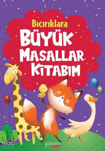 Bıcırıklara Büyük Masallar Kitabım - 1