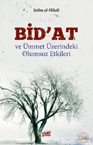 Bidat ve Ümmet Üzerindeki Olumsuz Etkileri - 1