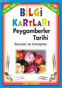 Bilgi Kartları 5 (6-15 Yaş); Peygamberler Tarihi Sorular ve Cevaplar - 1