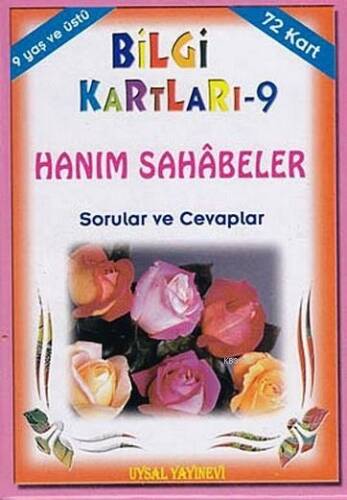 Bilgi Kartları 9 (9+ Yaş); Hanım Sahâbeler Sorular ve Cevaplar - 1