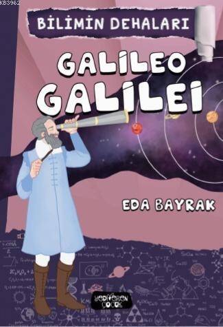 Bilimin Dehaları - Galileo Galilei - 1