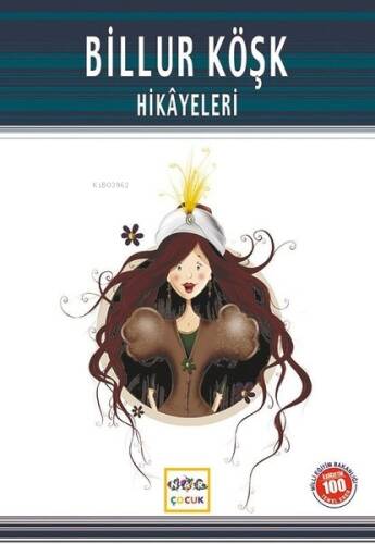 Billur Köşk Hikayeleri - 1