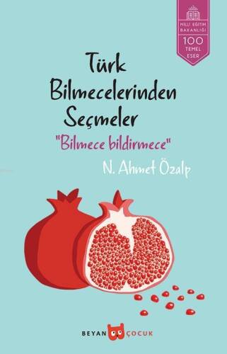 Bilmece Bildirmece; Türk Bilmeceklerinden Seçmeler - 1