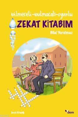 Bilmeceli-Bulmacalı-Oyunlu Zekat Kitabım - 1