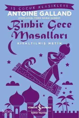 Binbir Gece Masalları; Kısaltılmış Metin - 1