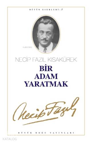 Bir Adam Yaratmak - 1