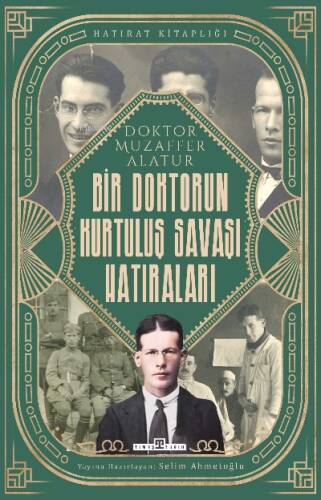 Bir Doktorun Kurtuluş Savaşı Hatıraları - 1
