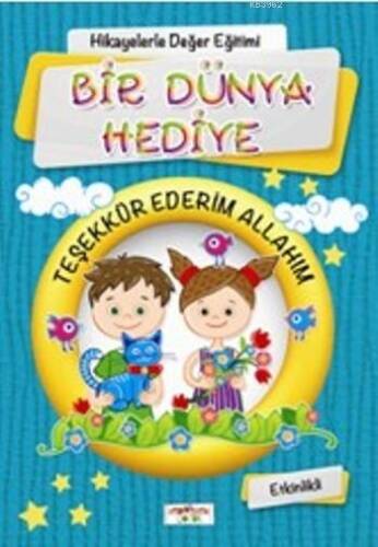 Bir Dünya Hediye; Etkinlikli - 1