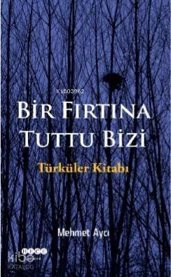 Bir Fırtına Tuttu Bizi - 1