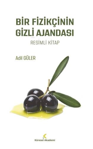 Bir Fizikçinin Gizli Ajandası;Resimli Kitap - 1