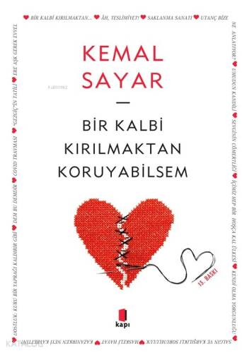 Bir Kalbi Kırılmaktan Koruyabilsem - 1