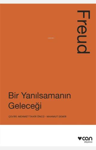Bir Yanılsamanın Geleceği - 1