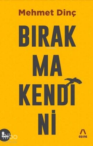 Bırakma Kendini - 1