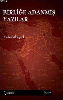 Birliğe Adanmış Yazılar - 1