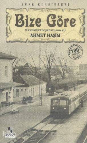 Bize Göre; (Frankfurt Seyahatnamesi) - 1