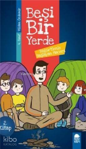 Böğürtlenle Başlayan Macera - Beşi Bir Yerde 2 Kitap - 4 Sınıf Okuma Kitabı - 1