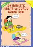 Boyamalı 40 Hadiste Ahlak ve Görgü Kuralları; (4-6 Yaş) - 1