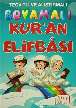 Boyamalı Kur'an Elifbası; Tecvitli ve Alıştırmalı - 1