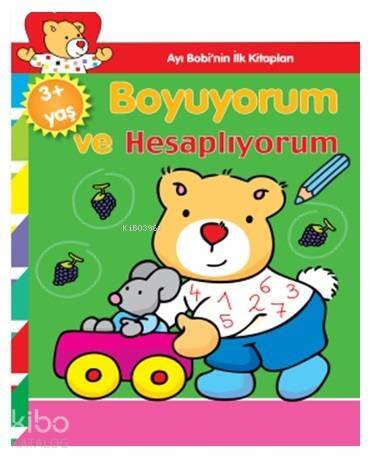 Boyuyorum ve Hesaplıyorum; Ayı Bobi'nin İlk Kitapları, Yaş +3 - 1