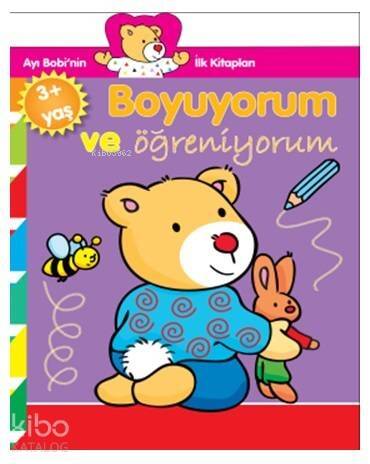Boyuyorum ve Öğreniyorum; Ayı Bobi'nin İlk Kitapları, Yaş +3 - 1