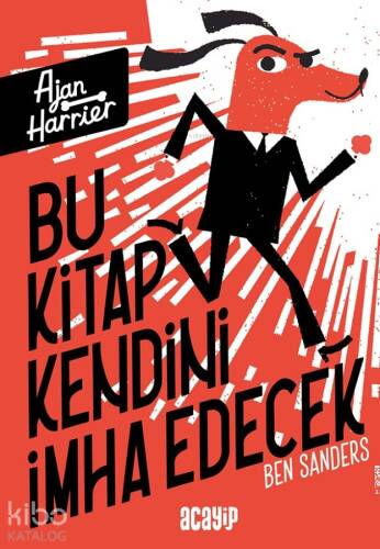 Bu Kitap Kendini İmha Edecek - Ajan Harrier - 1