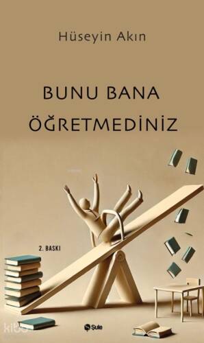 Bunu Bana Öğretmediniz - 1