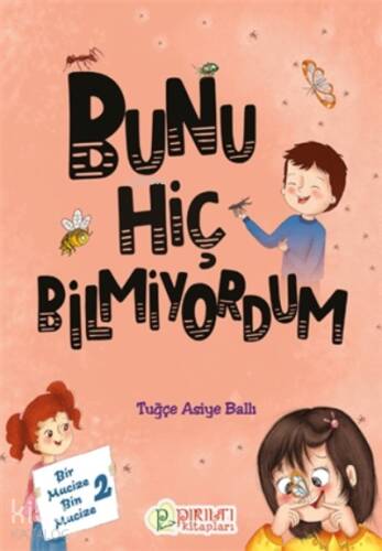 Bunu Hiç Bilmiyordum ;Bir Mucize Bin Mucize 2 - 1