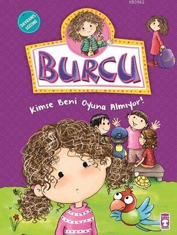 Burcu - Kimse Beni Oyuna Almıyor!; +5 Yaş - 1
