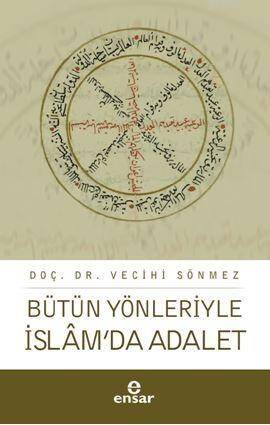 Bütün Yönleriyle İslam'da Adalet - 1