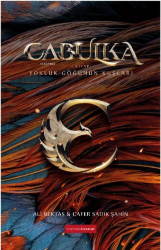Cabulka ;Yokluk Göğünün Kuşları - 1