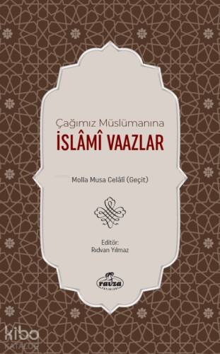 Çağımız Müslümanına İslâmî Vaazlar - 1