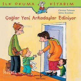 Çağlar Yeni Arkadaş Ediniyor İlk Okuma Kitabım - 1