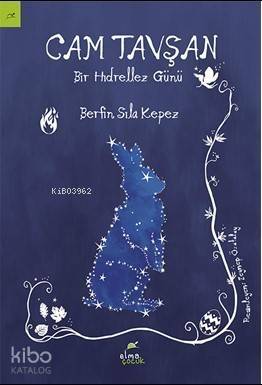Cam Tavşan;Bir Hıdrellez Günü - 1