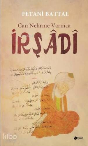 Can Nehrine Varınca İrşadi - 1