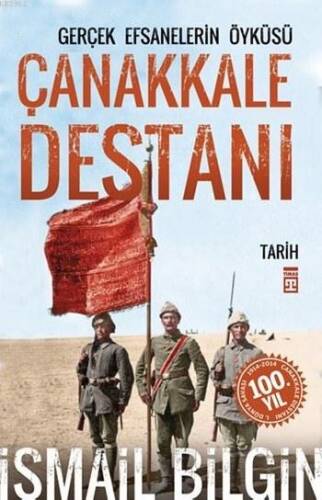 Çanakkale Destanı - Gerçek Efsanelerin Öyküsü - 1