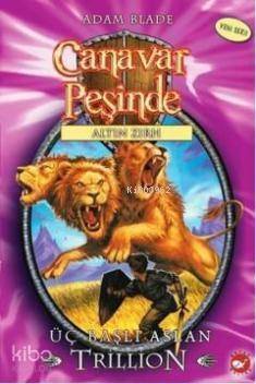 Canavar Peşinde 12; Üç Başlı Aslan Trillion - 1